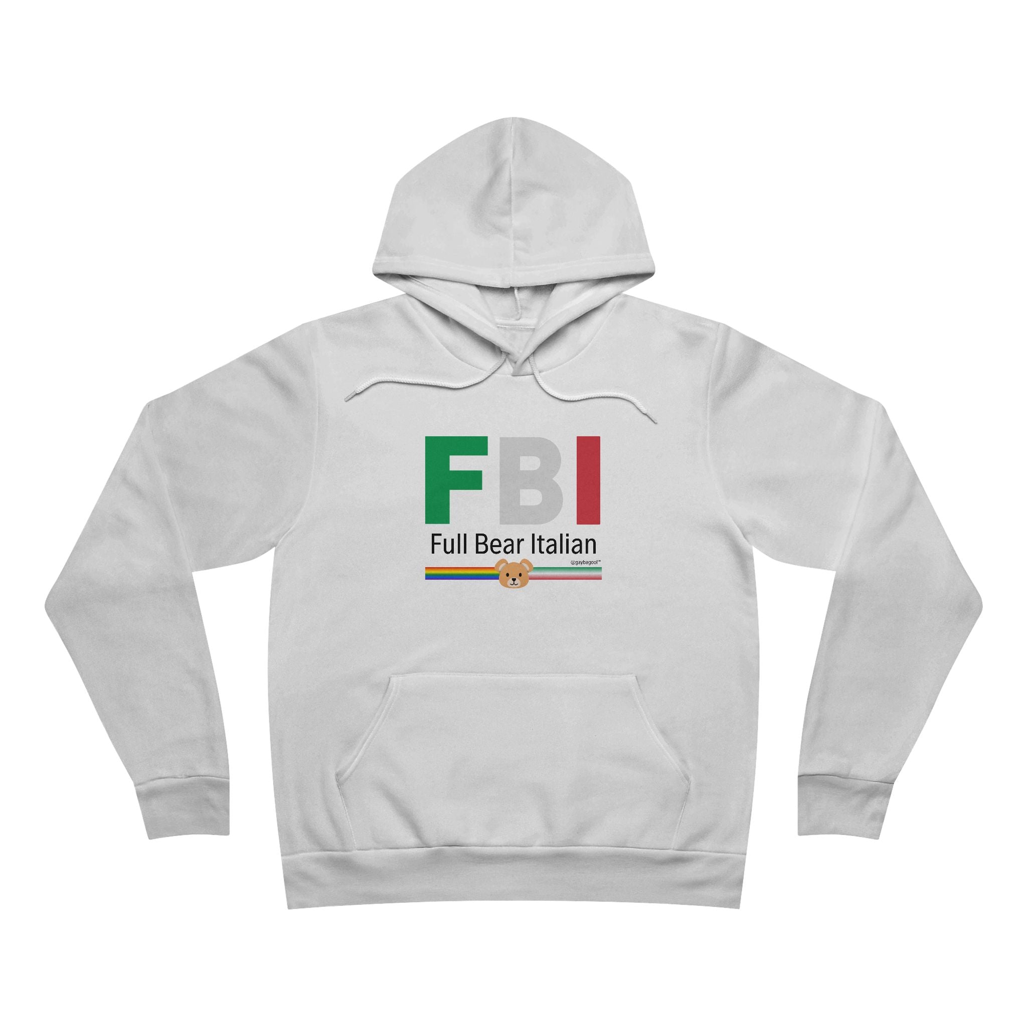 FBI - Full Bear Italian - Unisex Sponge Pullover Hoodie