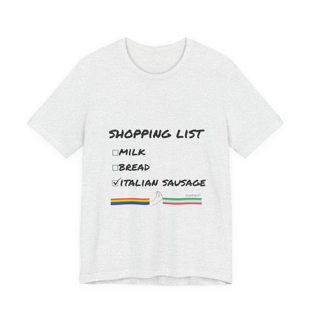 Shopping List - Italian Sausage - Tee