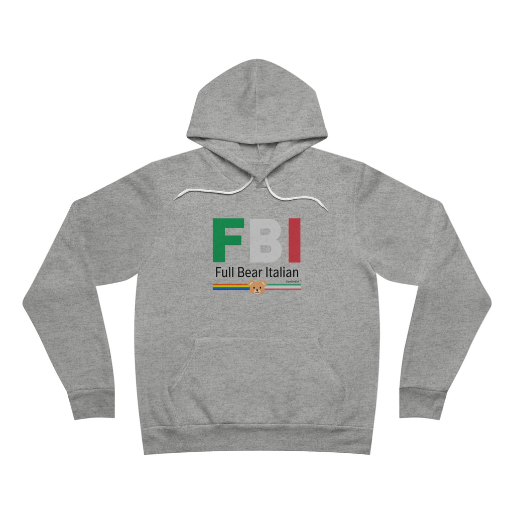 FBI - Full Bear Italian - Unisex Sponge Pullover Hoodie
