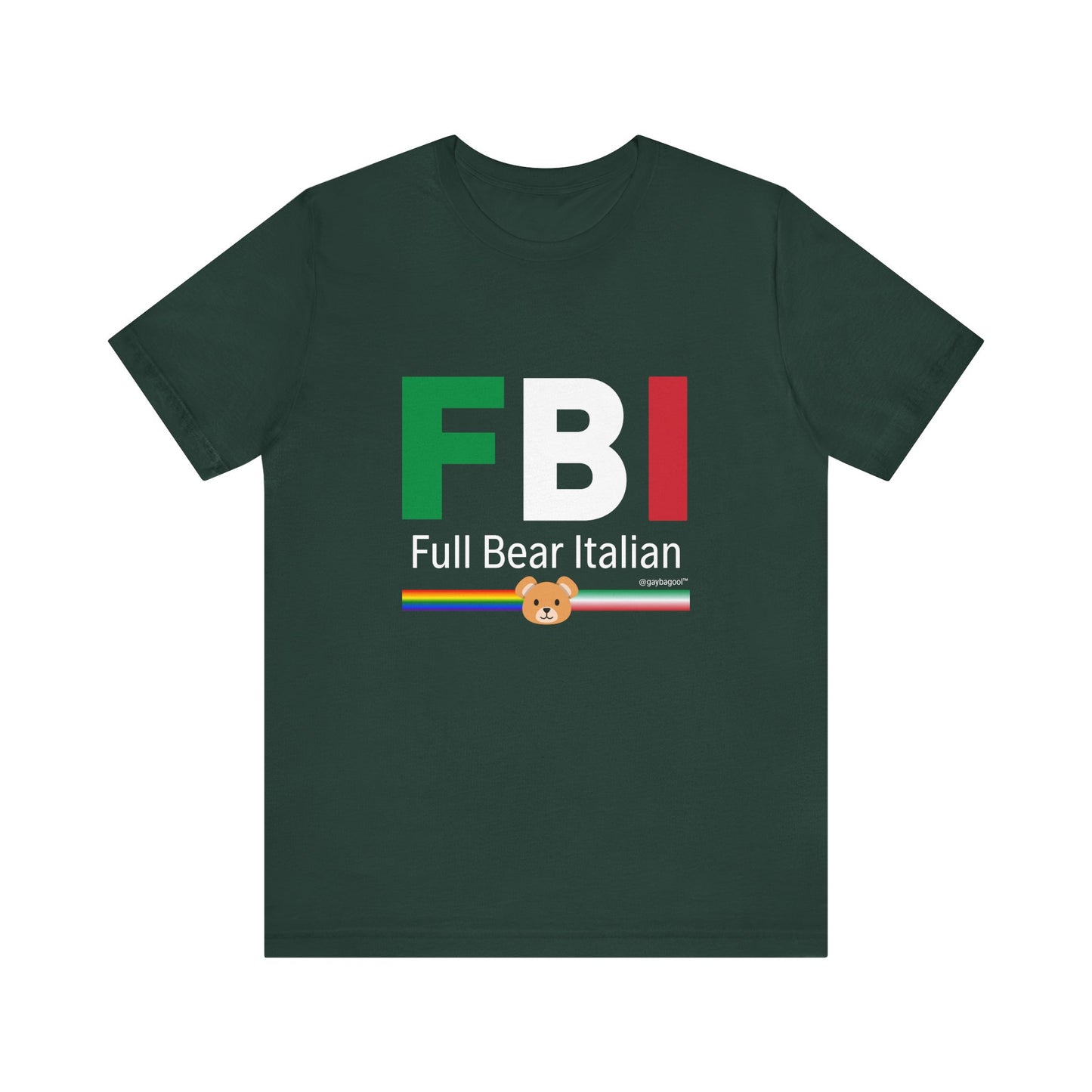 FBI - Full Bear Italian - Tee