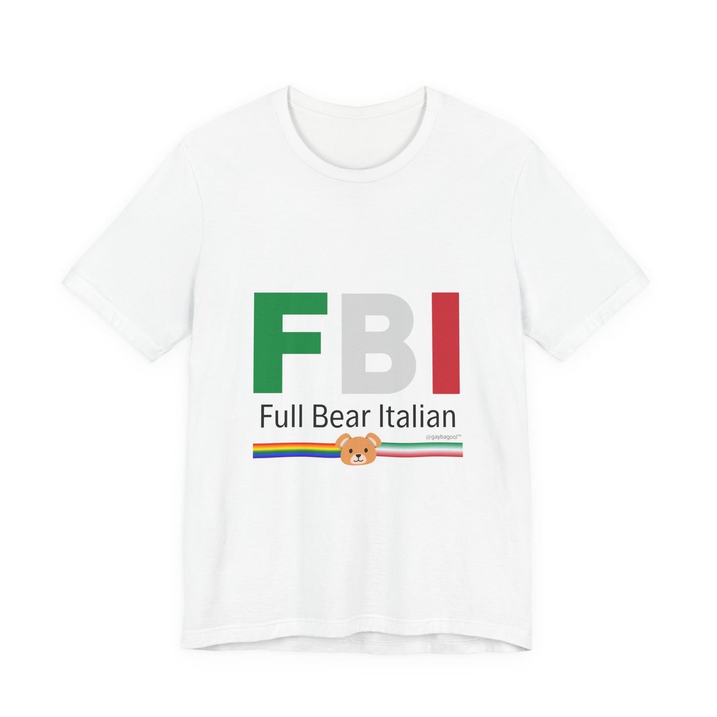 FBI - Full Bear Italian - Tee