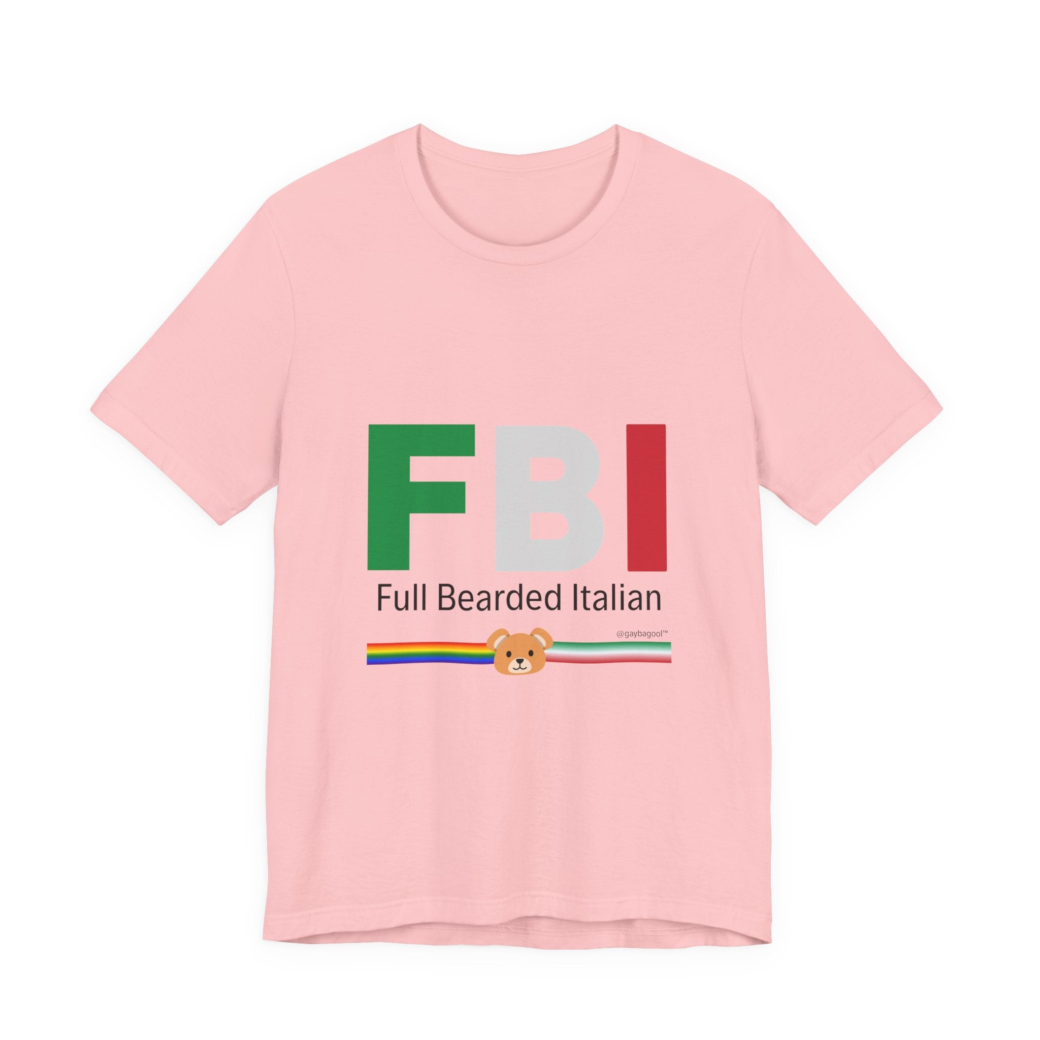 FBI - Full Bearded Italian - Tee