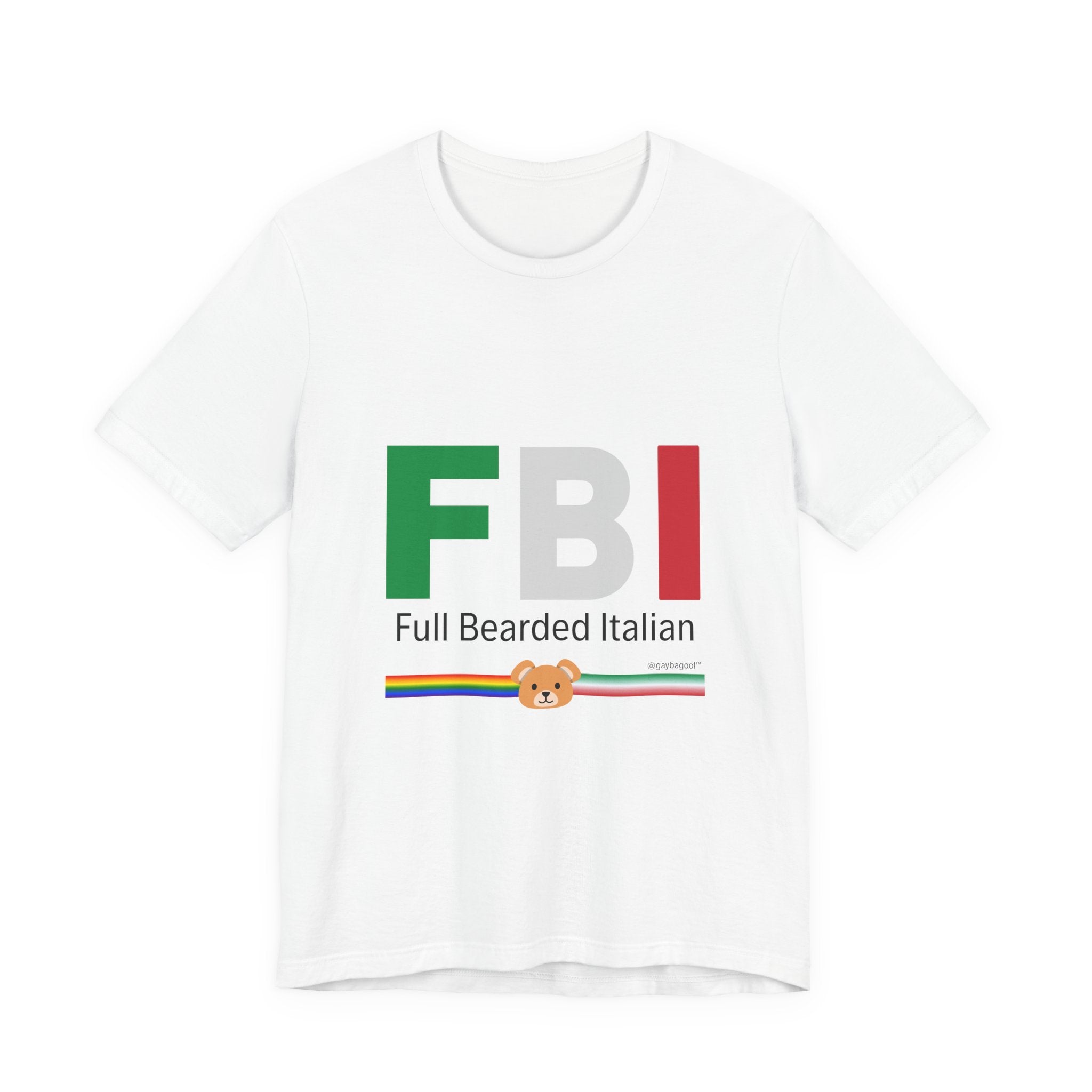 FBI - Full Bearded Italian - Tee