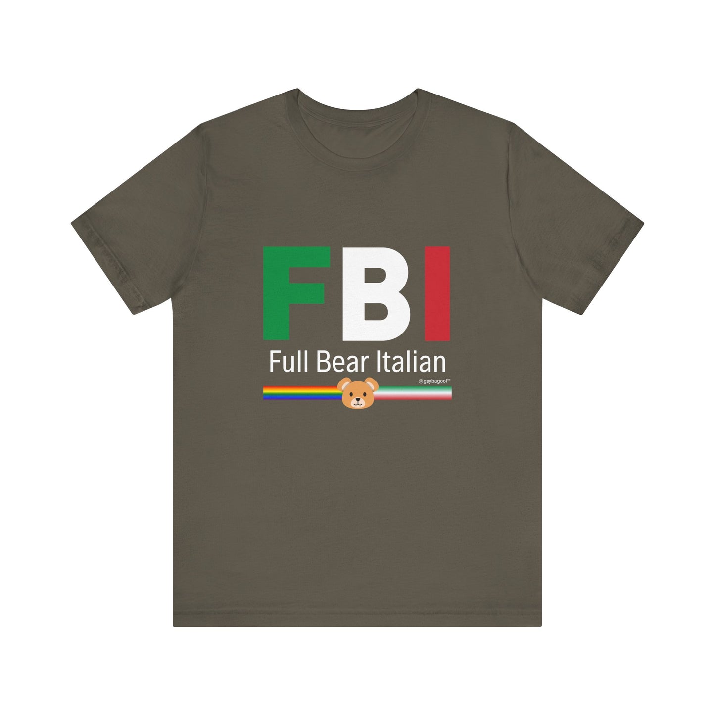 FBI - Full Bear Italian - Tee