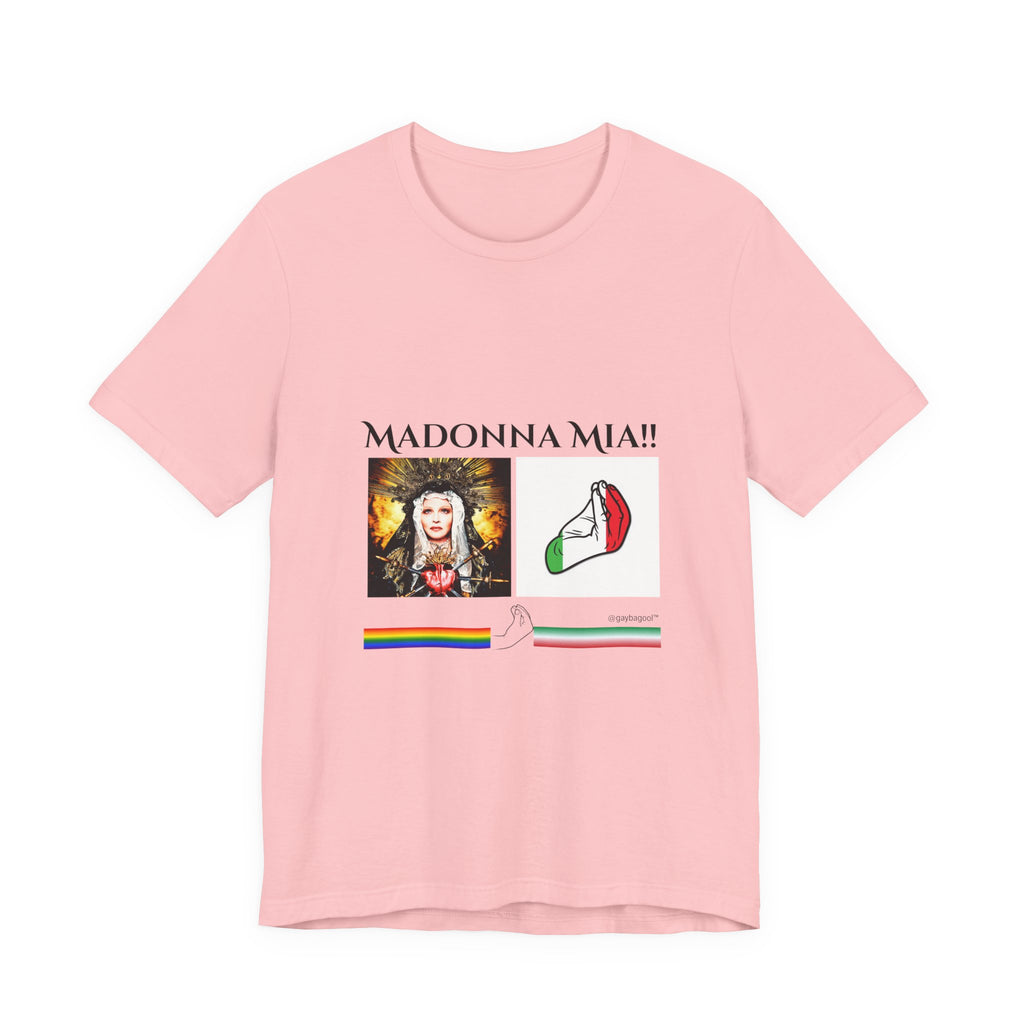 Madonna Mia - Tee