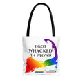 I Got Whacked in Ptown - Tote Bag